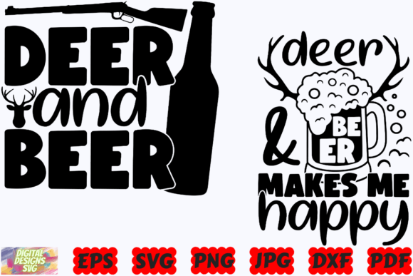 Deer and Beer Makes Me Happy SVG Funny Graphics for Crafts