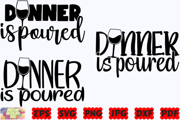 Dinner is Poured SVG for Graphics and Crafts