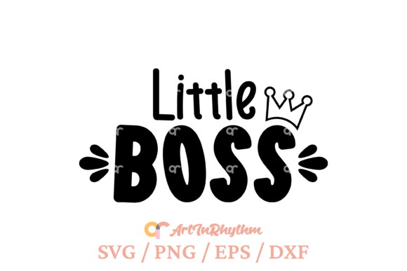 Fun Baby Svg, Little Boss Svg Graphics for Crafts