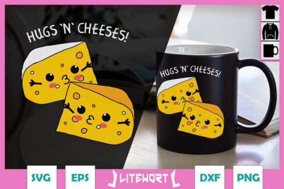 Hugs and Cheeses Funny Cheese SVG Graphics for Crafts