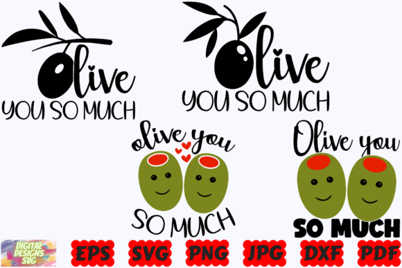 Olive You So Much SVG Graphics for Crafts